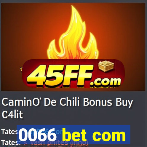 0066 bet com